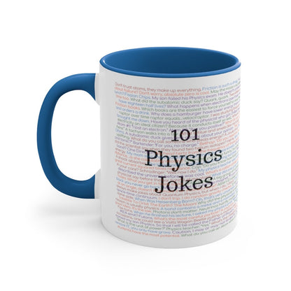 101 Physics Joke Mug